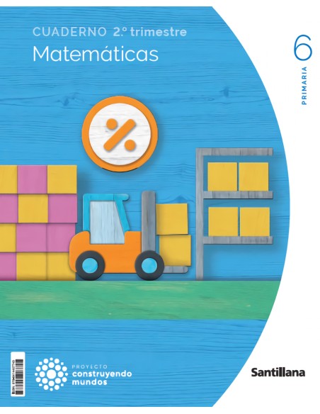 CUADERNO MATEMATICAS 2 6ºPRIMARIA CONSTRUYENDO MUNDOS 2023